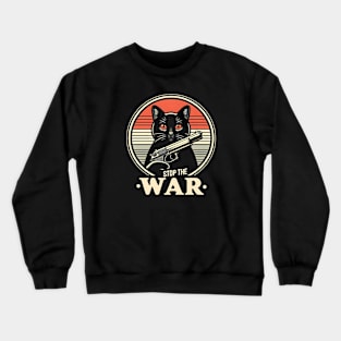Stop the war - cats Crewneck Sweatshirt
